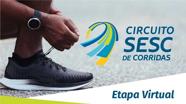 Circuito Sesc de Corridas promove etapa virtual solidária - esporte, bahia