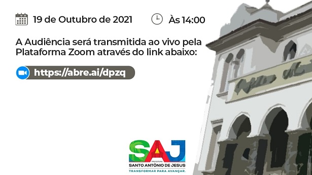 SAJ: É nesta terça a Audiência Pública para apresentação e discussão da proposta da LOA 2022 - saj, destaque