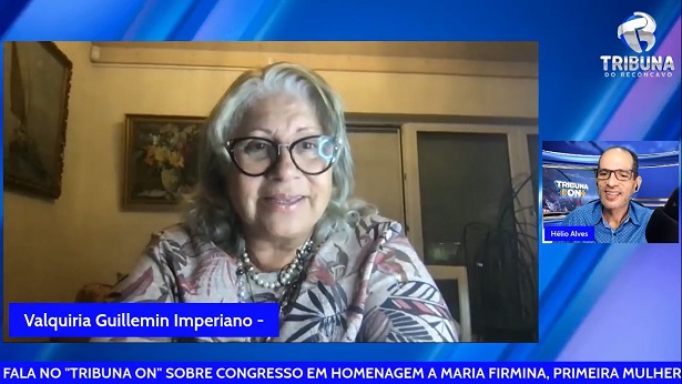 VALQUIRIA IMPERIANO FALOU SOBRE O CONGRESSO EM HOMENAGEM A MARIA FIRMINA - tribuna-on