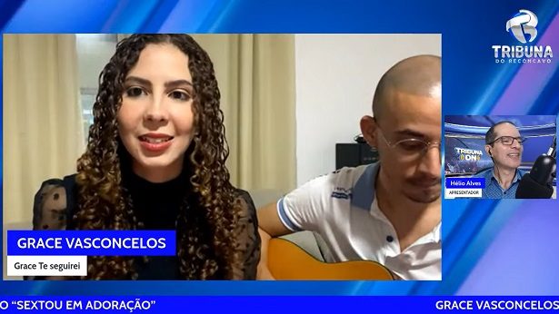 Grace Vasconcelos cantou, exibiu clipes e falou sobre o evento “Sextou em Adoração” - tribuna-on, noticias