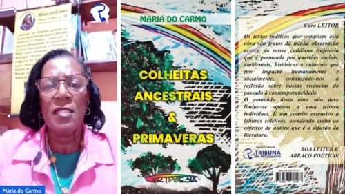 Maria do Carmo lança seu mais novo livro 'COLHEITAS ANCESTRAIS & PRIMAVERAS' - tribuna-on, noticias, literatura