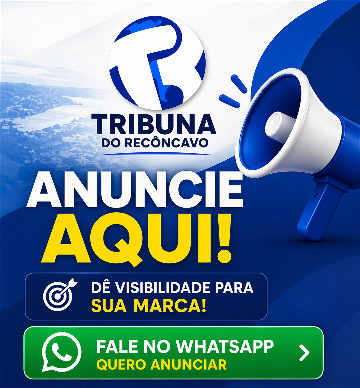 Anuncie na Tribuna do Recôncavo