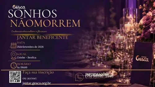 Jantar Beneficente Sonhos Não Morrem do Instituto Gesca em Santo Antônio de Jesus